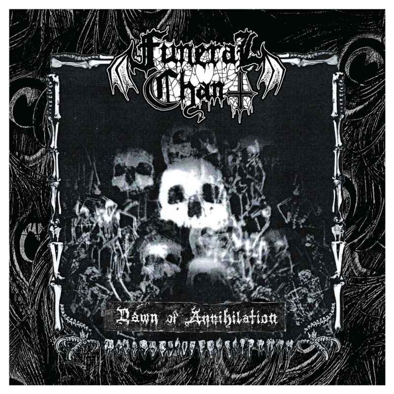 FUNERAL CHANT - Dawn of Annihilation CD